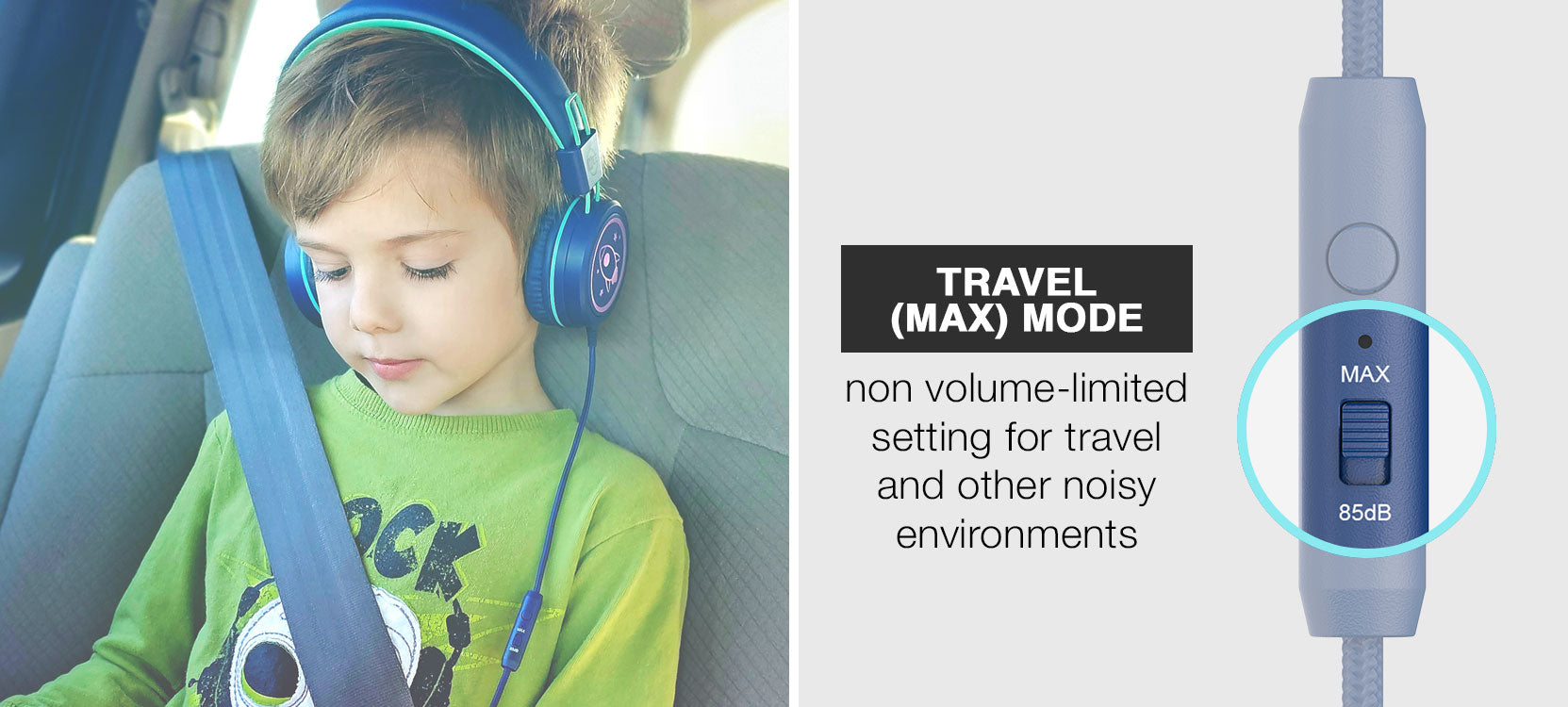 A young child wearing blue headphones sits in a car seat, paired with an image of a headphone volume control set to "travel (max) mode" for noisy environments.