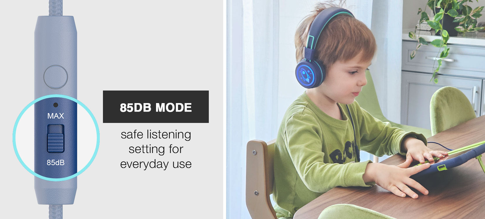An image featuring a volume control dial marked '85db' and a young child wearing headphones while using a tablet at a table, highlighting a safe listening mode for everyday use.