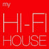 A graphic image featuring the words "my hi-fi house" in white letters on a bright red background. the text "hi-fi" is larger and emphasized compared to the other words.