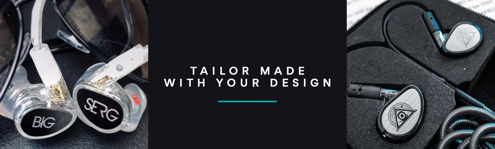 A promotional banner featuring close-up images of custom-designed earphones, labeled "tailor made with your design," showcasing clear ear pieces and coiled cables.