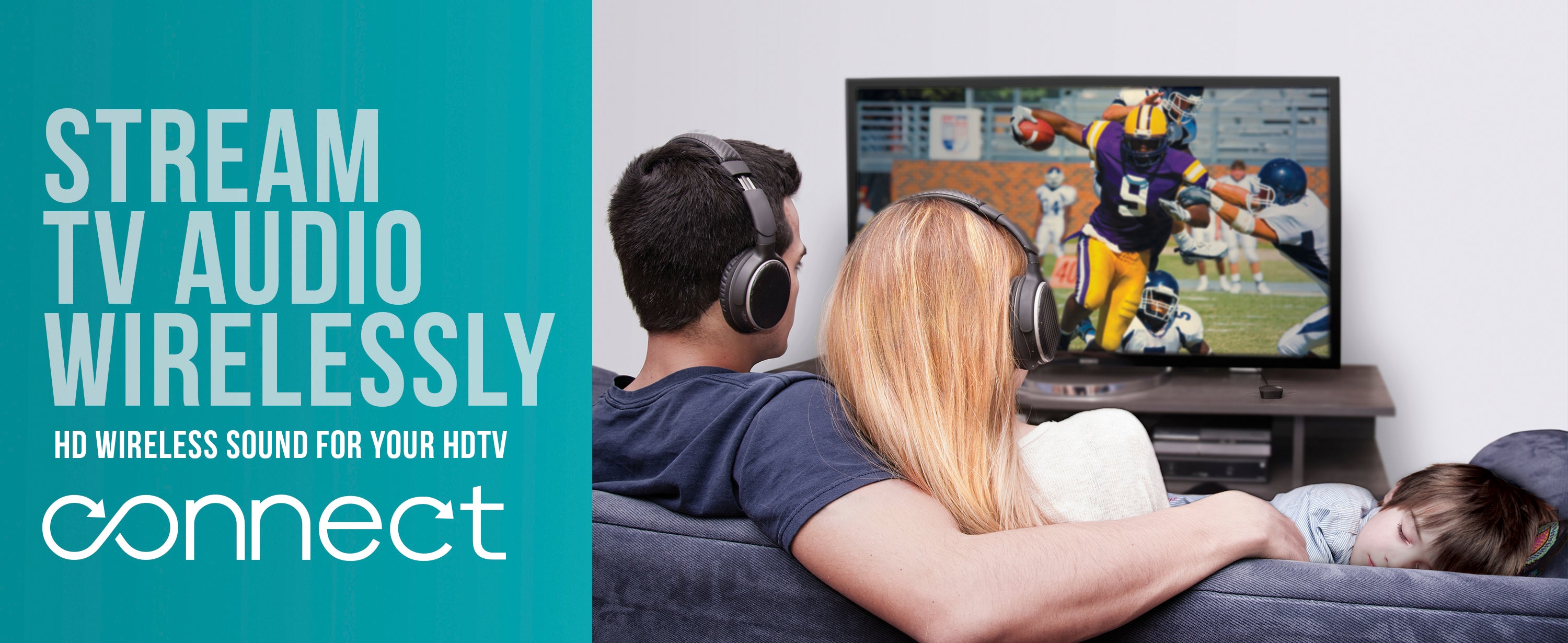 A couple and a sleeping child on the couch, watching football on tv with wireless MEE Audio headphones paired to a Connect Bluetooth transmitter, under the text "stream tv audio wirelessly, hd wireless sound for your hdtv"
